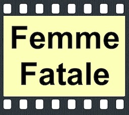 Femme Fatale