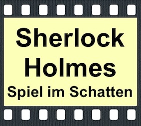 Sherlock Holmes: A Game of Shadows