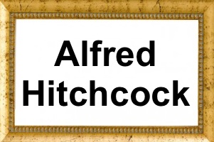 Alfred Hitchcock