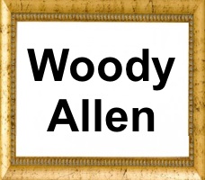 Woody Allen