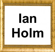 Ian Holm