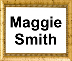 Maggie Smith